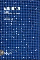 Marignana Arte (a cura di) – Aldo Grazzi. Illusioni (2026)