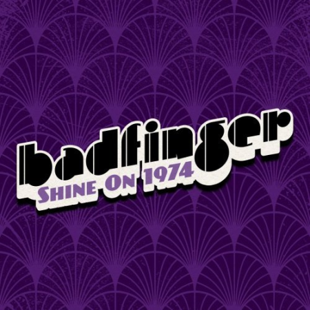 Badfinger - Shine On: Badfinger 1974 (2020) mp3 Badfinger - Shine On: Badfinger 1974 (2020) mp3
