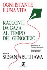 Susan Abulhawa (a cura di) – Ogni istante è una vita (2026)