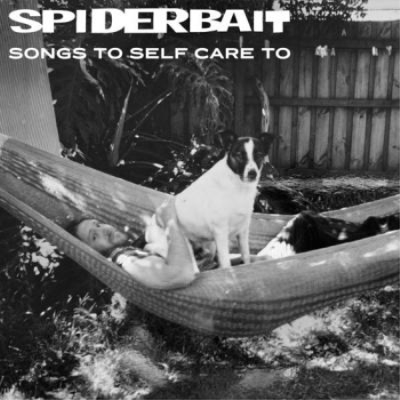 Spiderbait - Songs To Self Care To (2021)