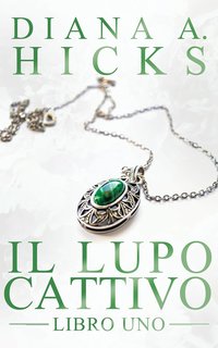 Diana A. Hicks - La Società del crimine Vol. 3. Il lupo cattivo (2024)