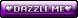 Dazzle me
