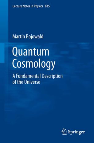 Quantum Cosmology: A Fundamental Description of the Universe