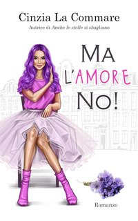 Cinzia La Commare - Ma l'amore no! (2024)