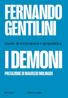 Fernando Gentilini - I demoni. Storie di letteratura e geopolitica (2023)