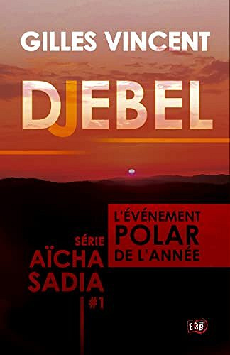 646faeabf1f67658325273-djebel-aicha-sadia-tome-1-gilles-vincent-2023.jpg