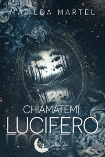 Matilda Martel - Chiamatemi Lucifero (2023)