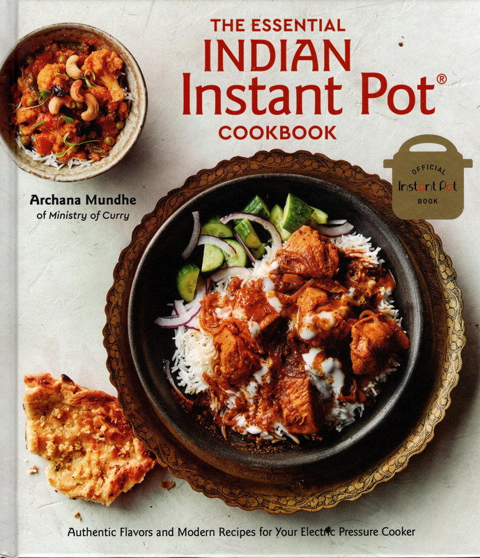 The Essential Indian Instant Pot Cookbook
