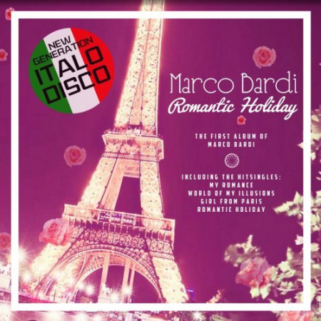 4cffbd54 9653 4c56 a5d8 a81c11190ff2 - Marco Bardi - Romantic Holiday (2020)