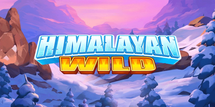 Main Slot Himalayan Wild, Ini Kunci Menang Gede Modal Kecil!