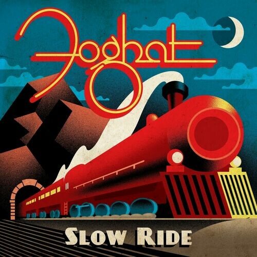 Foghat - Slow Ride (Deluxe Edition) 2018