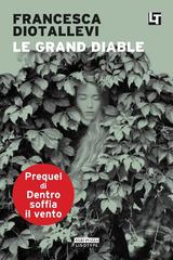 Francesca Diotallevi – Le grand diable (2016)