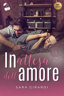 Sara Girardi - In attesa dell'amore (2022)