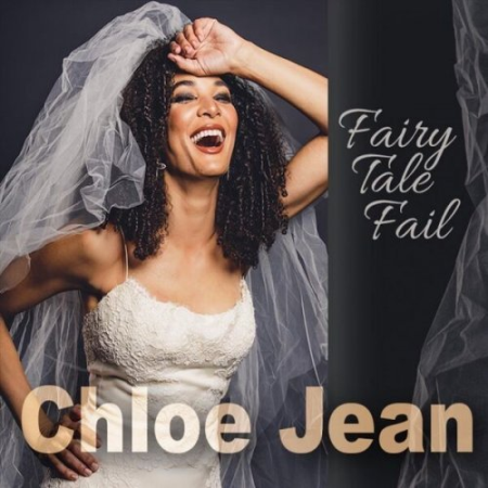 d94f46fa 9a62 4bf6 9e6e da378d847eb7 - Chloe Jean - Fairy Tale Fail (2023)
