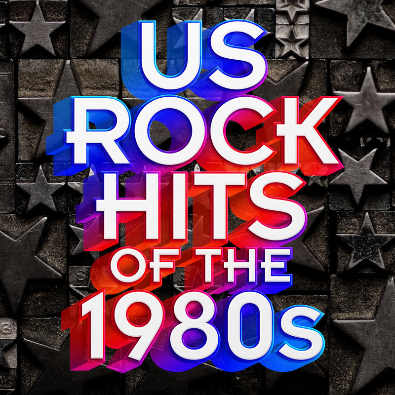 VA - US Rock Hits of the 1980s (2019) .FLAC
