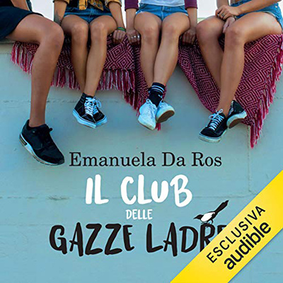 Emanuela Da Ros - Il club delle gazze ladre (2021) (mp3 - 128 kbps)