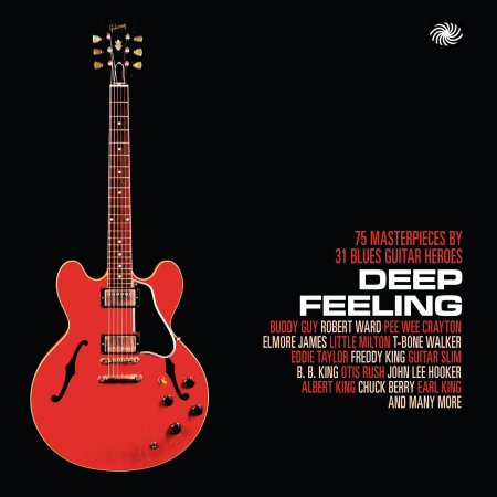 VA - Deep Feeling: 75 Masterpieces by 31 Blues Guitar Heroes (2014)