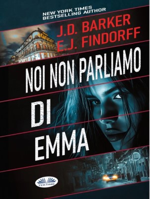 J.D. Barker - Noi non parliamo di Emma (2025)