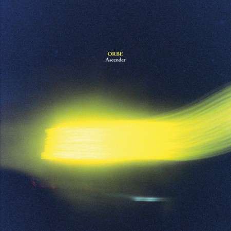Orbe - Ascender (2025)
