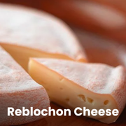 Reblochon Cheese