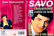 Savo Radusinovic 2006 - Sesnaest ti leta bese / Jedno pismo, jedna suza DUPLI CD 3-1