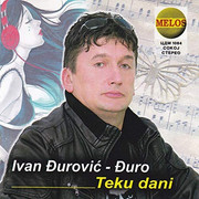 Ivan Djurovic Djuro 2011 - Teku dani Prednja