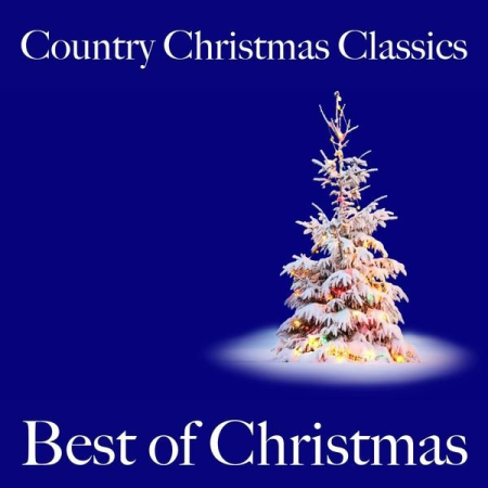 Various Artists - Country Christmas Classics: Best of Christmas (2020)