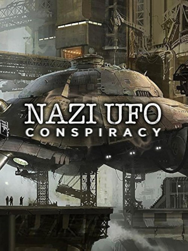 UFO: Nacistická konspirace / Nazi UFO Conspiracy / CZ