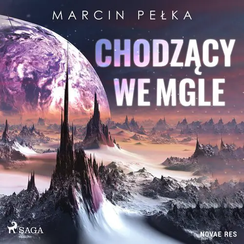 Marcin Pełka - Chodzący we mgle (2023) [AUDIOBOOK PL]