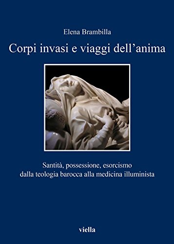 Elena Brambilla – Corpi invasi e viaggi dell’anima (2016)