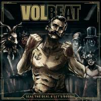 Seal the Deal & Let's Boogie by Volbeat