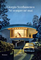 Giorgio Scerbanenco – Né sempre né mai (2023)