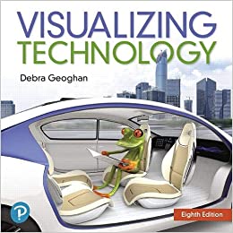 Visualizing Technology Complete, 8th Edition