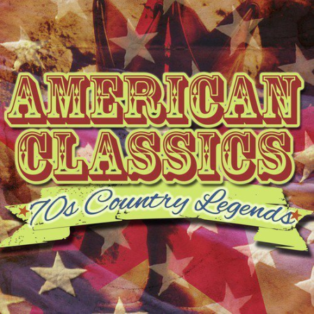 VA - 70's Country Legends - American Classics (2014)