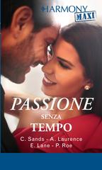 C. Sands, A. Laurence, E. Lane, P. Roe – Passione senza tempo (2019)