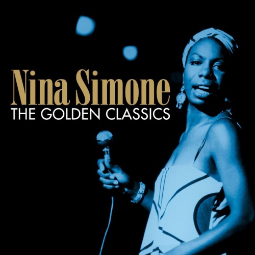 Nina Simone - The Golden Classics (Digitally Remastered) (2021) mp3