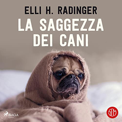 Elli H. Radinger - La saggezza dei cani (2023) (mp3 - 128 kbps)
