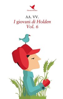 AA.VV. - I giovani di Holden. Vol. 6 (2020)