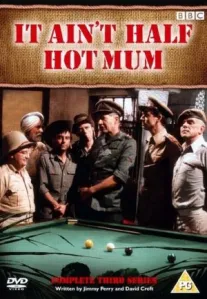  IT AIN'T HALF HOT MUM  SEASON 3 