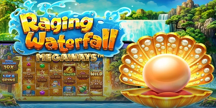 Strategi Slot Raging Waterfall Megaways Agar Bonus Tiap Hari