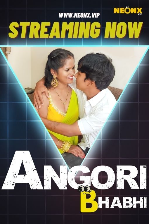 Angori Bhabhi (2023) NeonX Short Film Watch Online