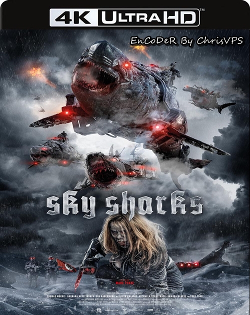 Podniebne Rekiny / Sky Sharks (2020) MULTI.HDR.2160p.BluRay.DTS.HD.MA.AC3-ChrisVPS / LEKTOR AI i NAPISY