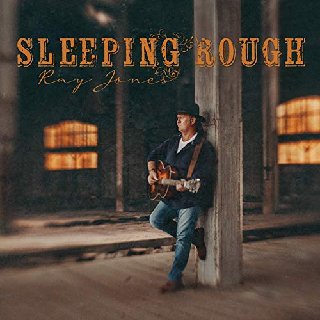 Ray Jones - Sleeping Rough (2020) .mp3 - 320 kbps
