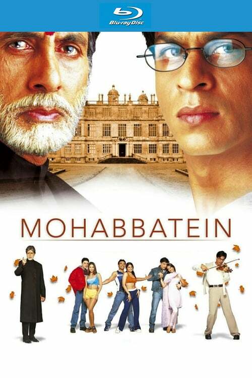  Mohabbatein (2000) Hindi 1080p BluRay x264 AAC 5.1 ESubs Full Bollywood Movie [4GB] Full Movie Download