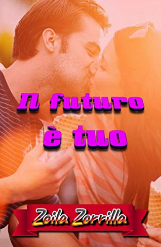 Zoila Zorrilla – Il futuro è tuo (2021)