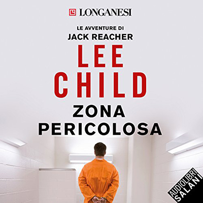 Lee Child - Destinazione inferno꞉ Le avventure di Jack Reacher 2 (2018) (mp3 - 64 kbps)