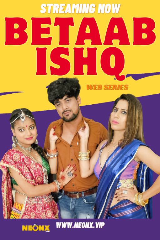 18+ Betaab Ishq (2023) UNRATED 720p HEVC HDRip NeonX Originals Short Film x265 AAC