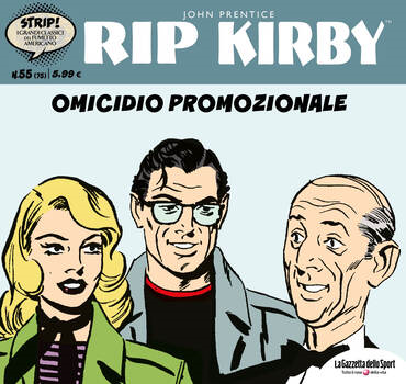 Strip! I grandi classici del fumetto americano 75 - Rip Kirby 55. Omicidio promozionale (2024)