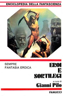 AA.VV (a cura di Gianni Pilo) - Eroi e sortilegi (1986)