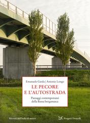 Emanuele Garda, Antonio Longo – Le pecore e l’autostrada (2026)